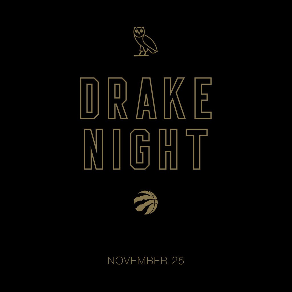 November 25, 2015: Drake Night 