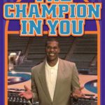 The Champion In You | Books About & Relating To Sports | SPMA Shelf