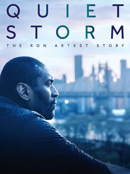 Quiet Storm – The Ron Artest Story