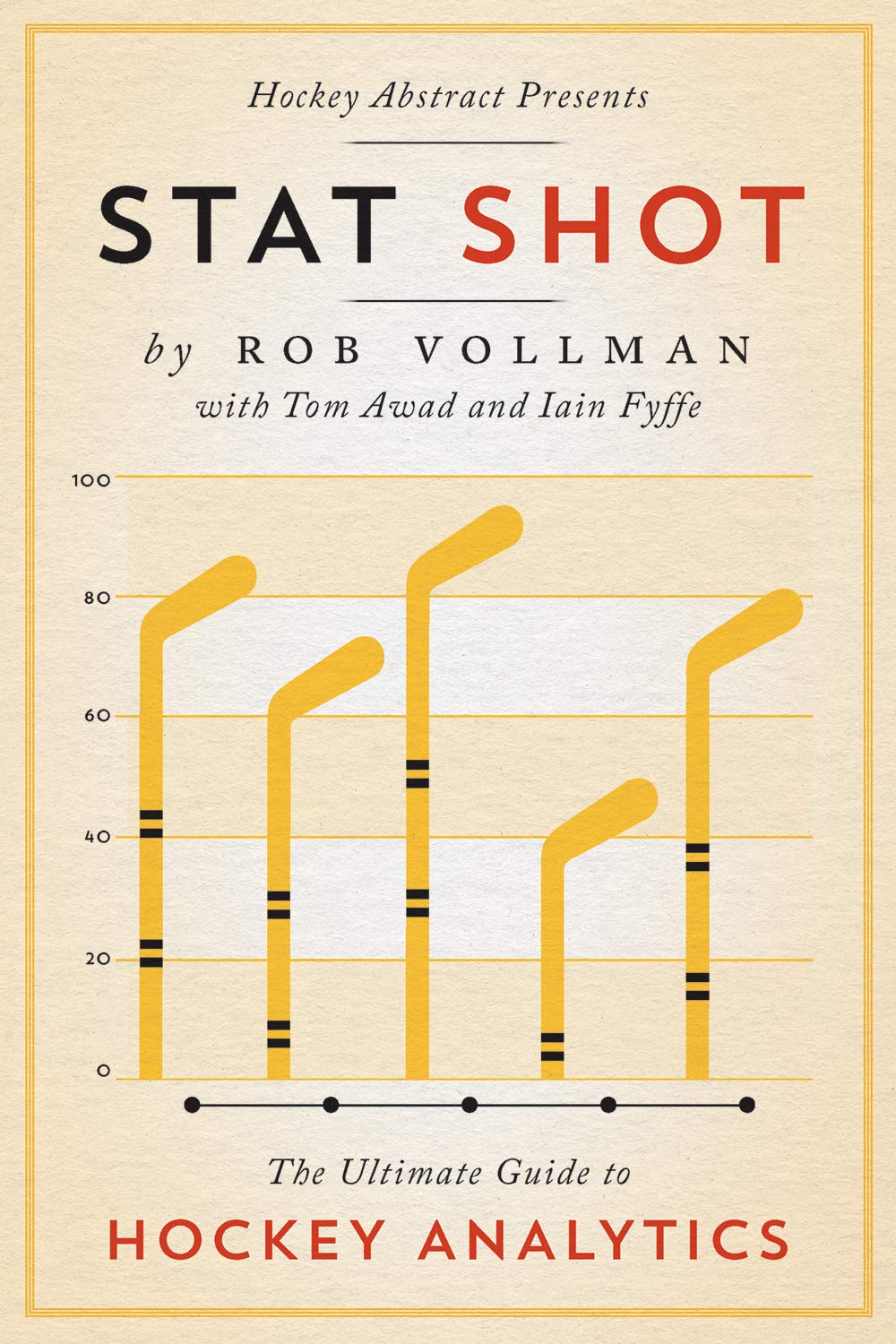 Hockey Abstract Presents: Stat Shot: The Ultimate Guide to Hockey Analytics| Books About & Relating To Sports | SPMA Shelf
