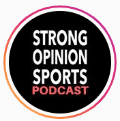 Strong Opinion in Sports Podcast