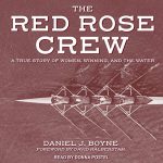 The Red Rose Crew: A True Story of Women, Winning, and the Water | Books About & Relating To Sports | SPMA Shelf