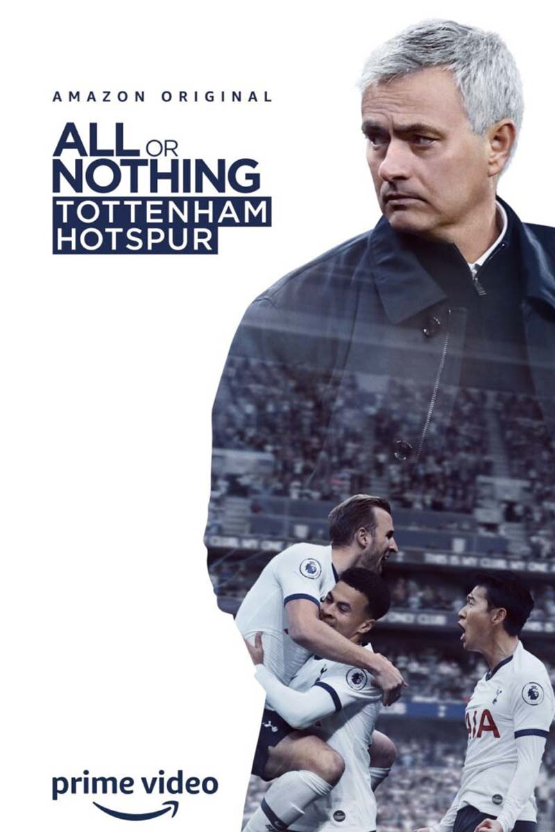 All or Nothing: Tottenham Hotspur| TV Shows and Series About & Relating To Sports | SPMA Shelf