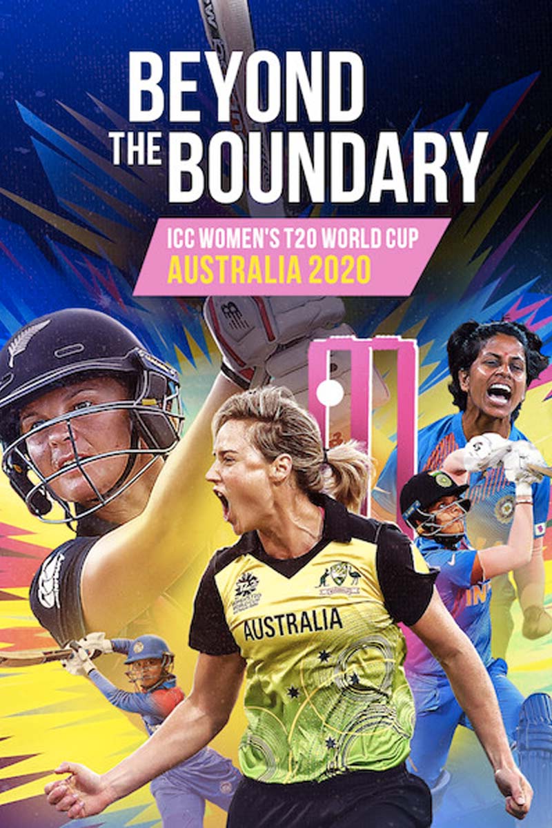 Beyond the boundary: ICC Women's T20 World Cup 2020| Movies About & Relating To Sports | SPMA Shelf