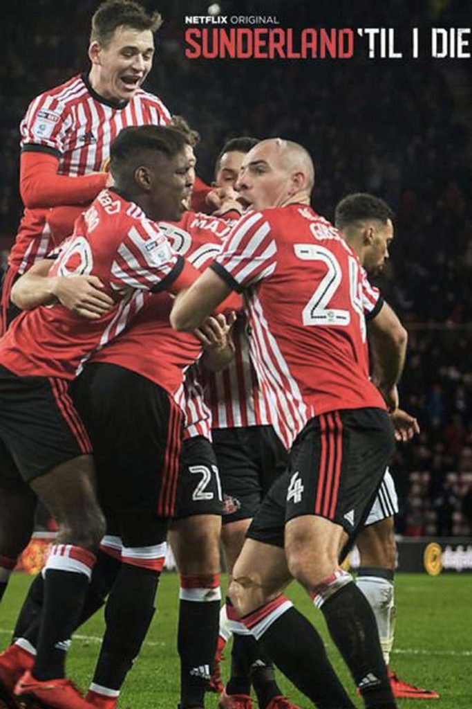 Sunderland Til I Die