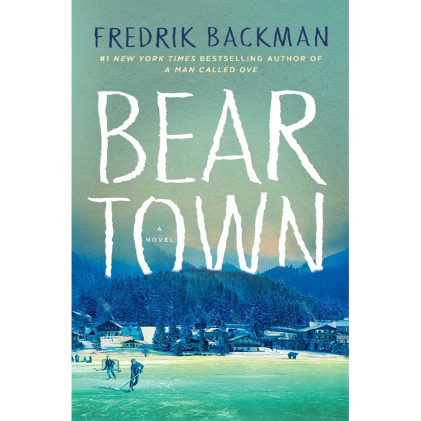 Beartown| Books About & Relating To Sports | SPMA Shelf