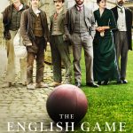 The English Game | TV Shows and Series About & Relating To Sports