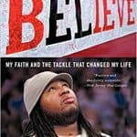 Believe: My Faith And The Tackle That Changed My Life