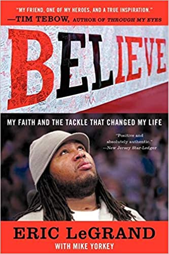 Believe: My Faith And The Tackle That Changed My Life| Books About & Relating To Sports | SPMA Shelf