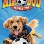 Air Bud: World Pup | Movies About & Relating To Sports | SPMA Shelf