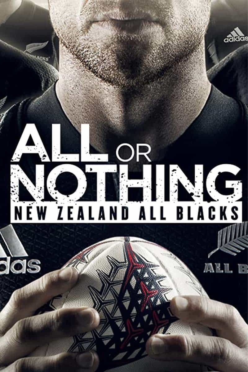 All or Nothing: New Zealand All Blacks| TV Shows and Series About & Relating To Sports | SPMA Shelf