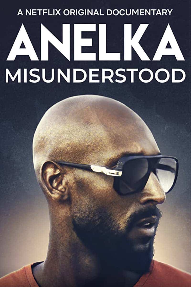 Anelka: Misunderstood| Movies About & Relating To Sports | SPMA Shelf