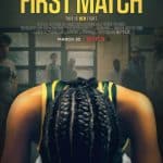 First Match | Movies About & Relating To Sports | SPMA Shelf