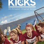 The Kicks | TV Shows and Series About & Relating To Sports