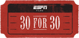 30 For 30 Episode Tag