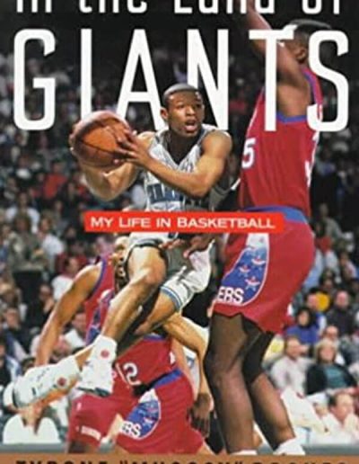 In the Land of Giants: My Life in Basketball