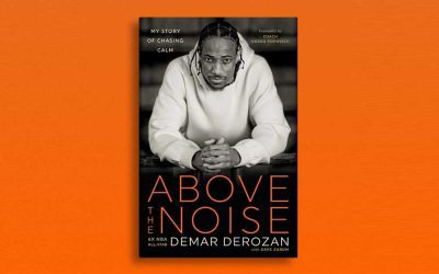 Above The Noise: DeMar DeRozan Announces Memoir Book