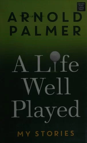 A Life Well Played cover